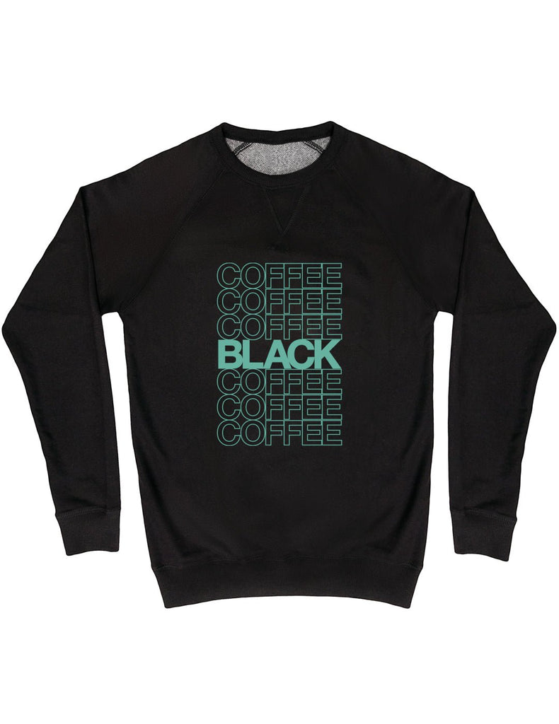 Unisex Sweatshirt - Black Coffee